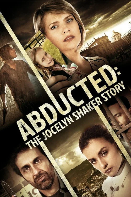 Abducted The Jocelyn Shaker Story poster