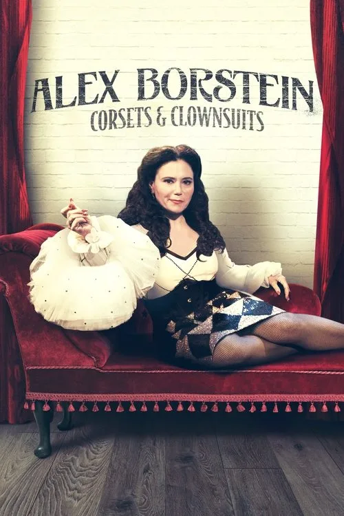 Alex Borstein - Corsets & Clown Suits poster