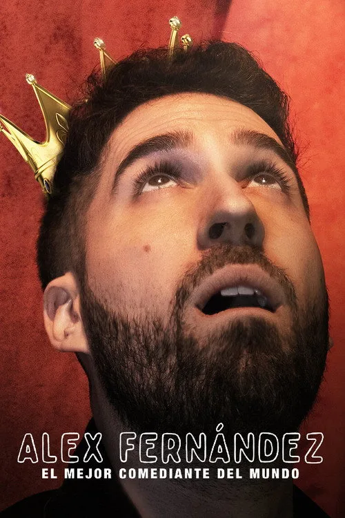 Alex Fernández: The Best Comedian in the World poster