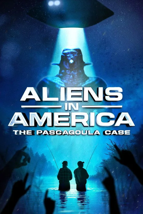 Aliens in America: The Pascagoula Case poster