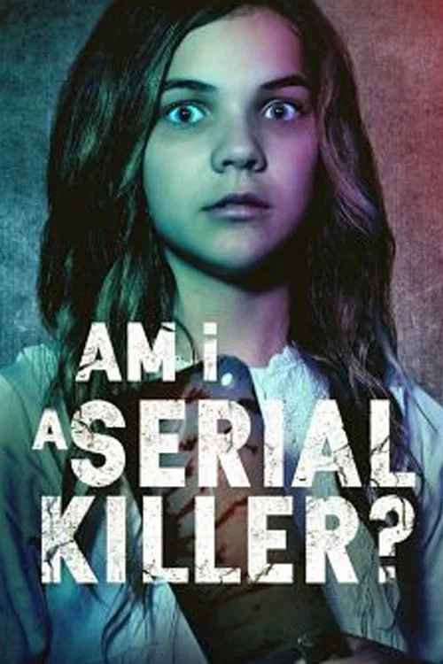 Am I a Serial Killer poster