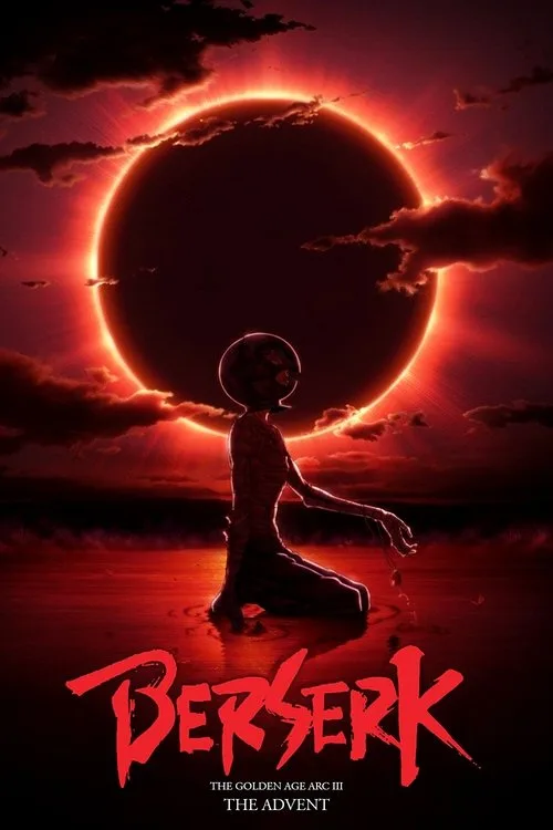 Berserk: The Golden Age Arc 3 - The Advent poster