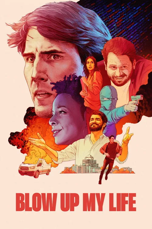 Blow Up My Life poster