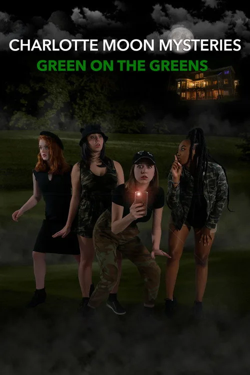 Charlotte Moon Mysteries - Green on the Greens poster