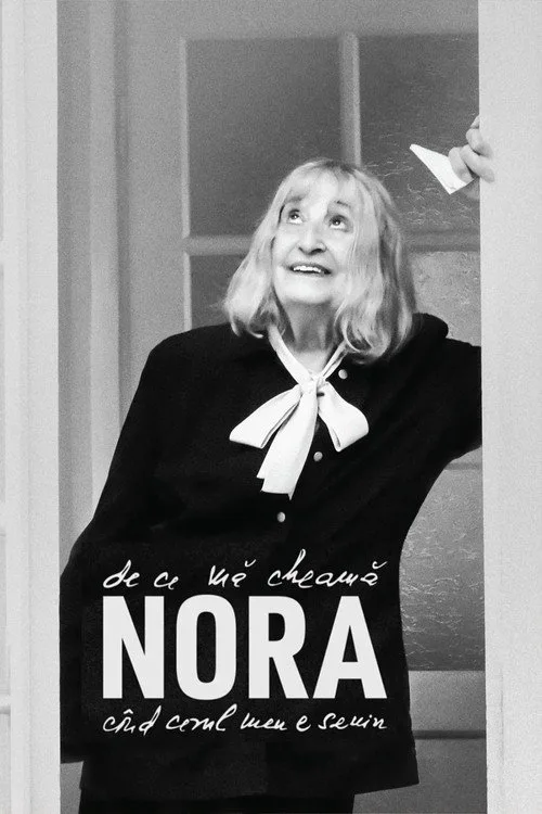 De ce mă cheamă Nora, când cerul meu e senin poster