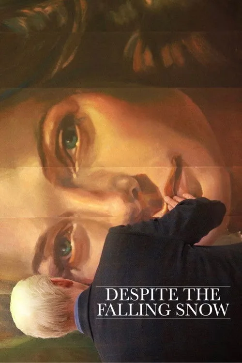 Despite the Falling Snow poster