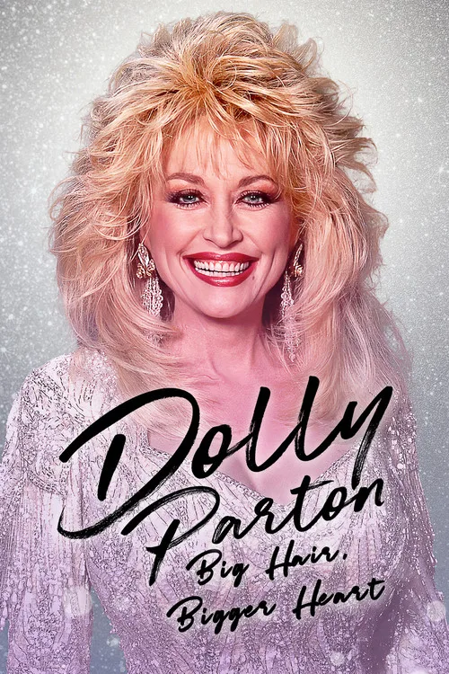 Dolly Parton: Bigger Hair, Bigger Heart poster