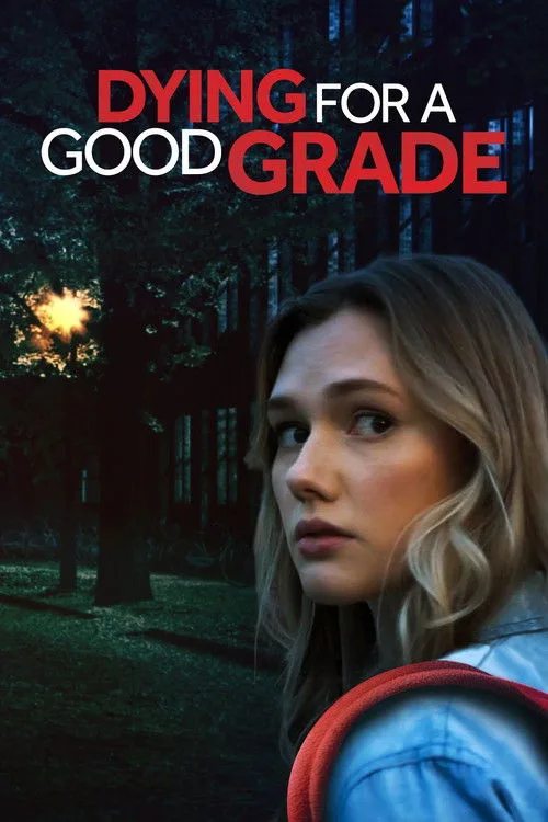Dying for A Good Grade poster