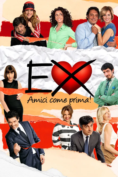 Ex - Amici come prima! poster