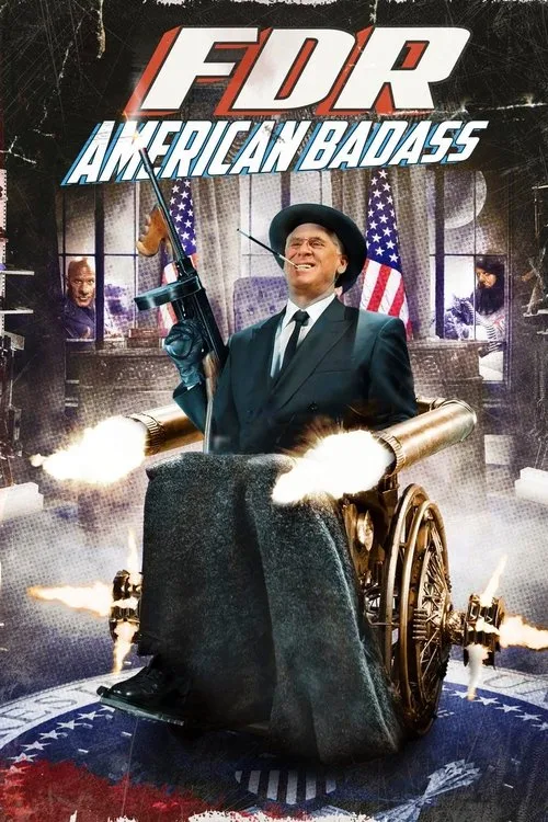 FDR: American Badass! poster
