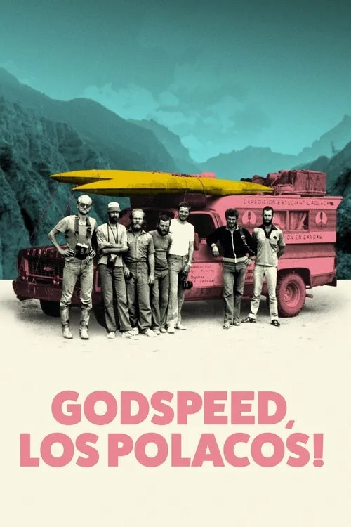 Godspeed, Los Polacos! poster