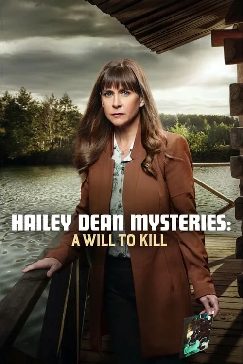 Hailey Dean Mystery: A Will to Kill poster