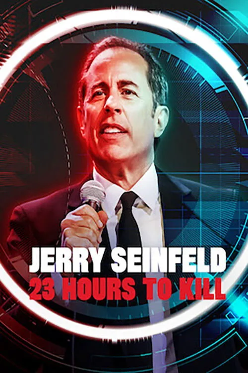 Jerry Seinfeld: 23 Hours To Kill poster