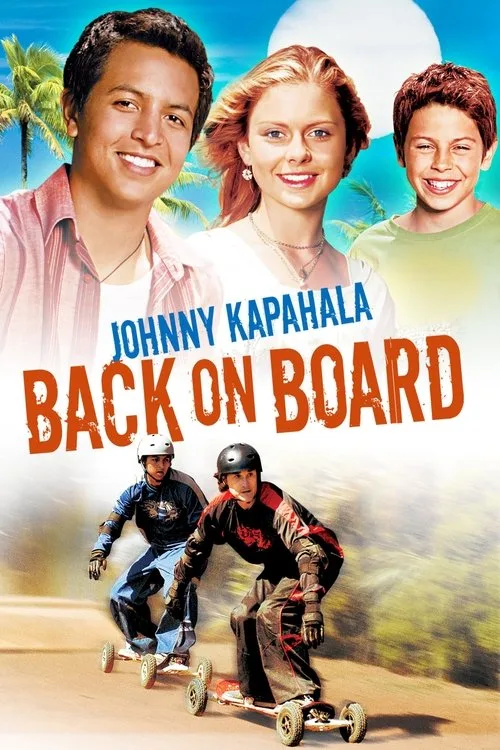 Johnny Kapahala - Back on Board poster