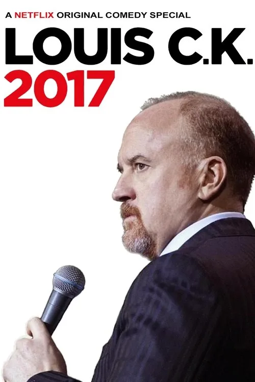 Louis C.K.: 2017 poster