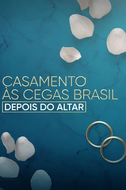 Love Is Blind Brazil: After the Altar poster
