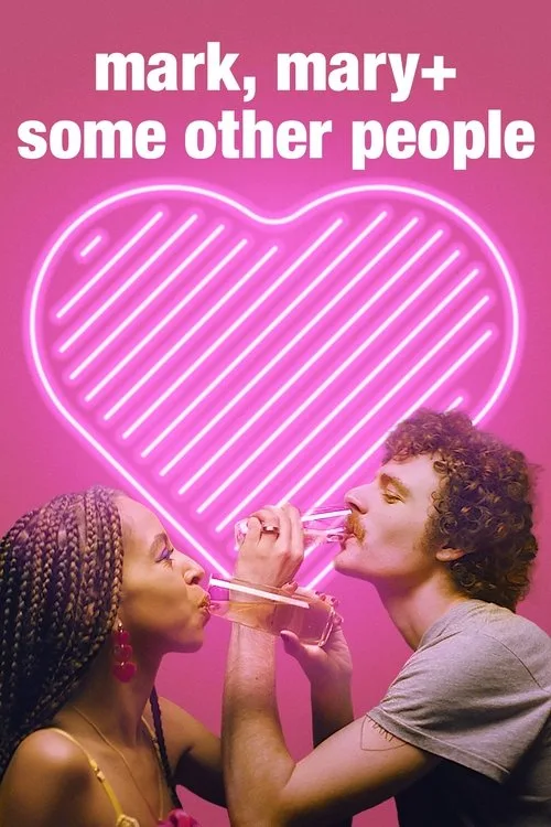 Mark, Mary + Some Other People poster