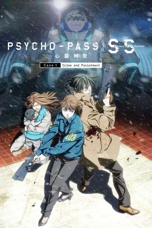 PSYCHO-PASS Sinners of the System: Case.1 - Crime and Punishment poster