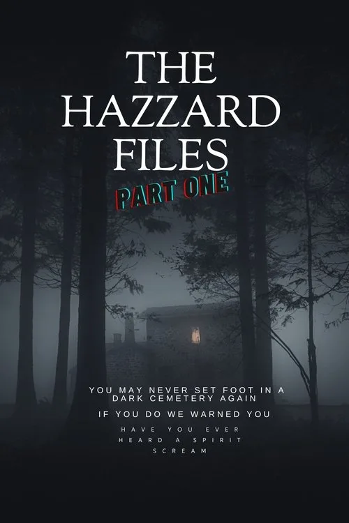 The Hazzard Files Part One poster