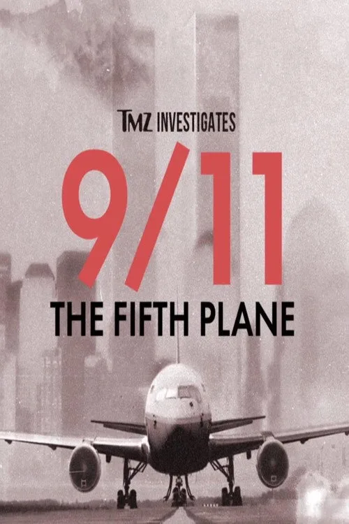 TMZ Investigates: 9/11: THE FIFTH PLANE poster
