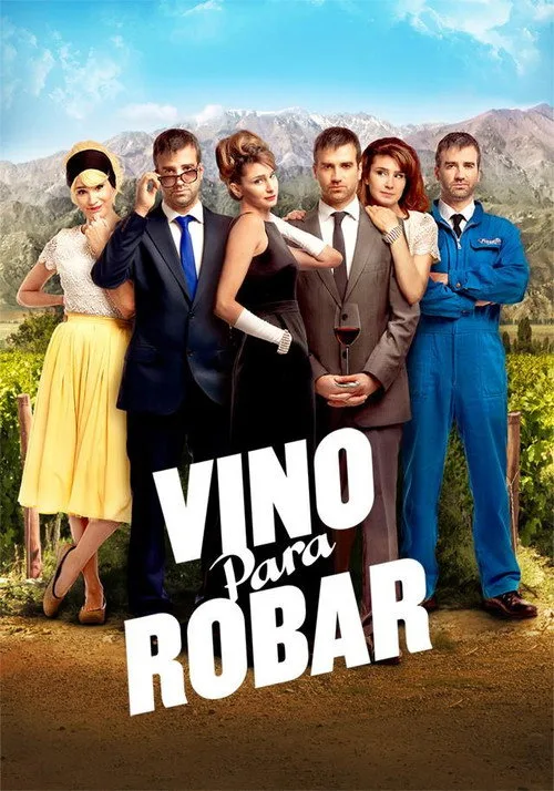 Vino Para Robar poster