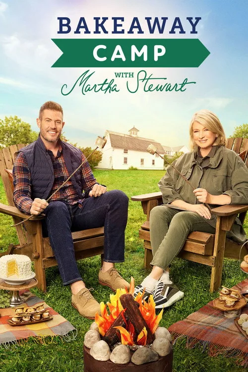 Bakeaway Camp With Martha Stewart poster
