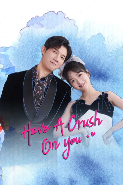 Have a Crush on You poster