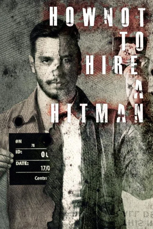 How NOT to Hire a Hitman poster