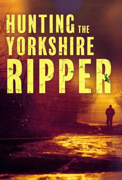 Hunting The Yorkshire Ripper poster