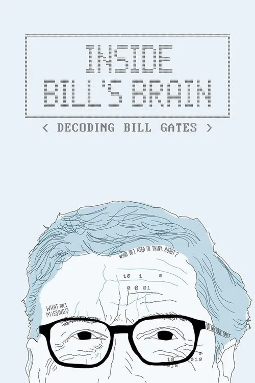 Inside Bill's Brain: Decoding Bill Gates poster