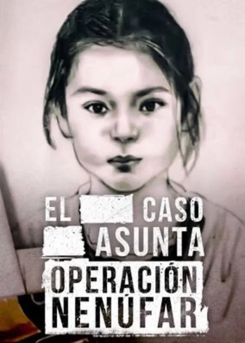 Lo que la verdad esconde: Caso Asunta poster