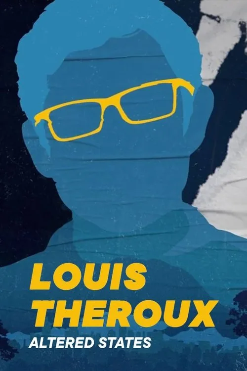 Louis Theroux's: Altered States poster