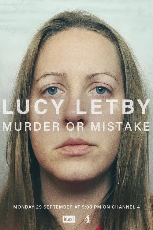 Lucy Letby: Murder or Mistake poster
