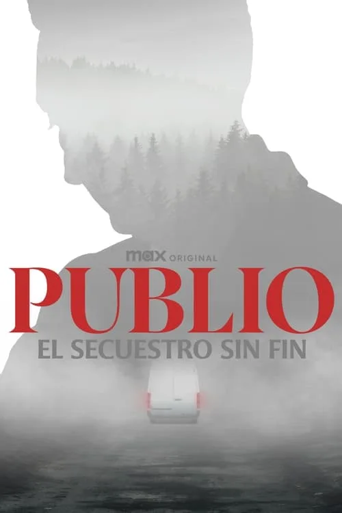 Publio. The Never Ending Kidnapping poster