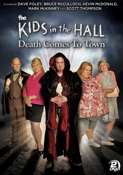 The Kids in the Hall: Death Comes to Town poster