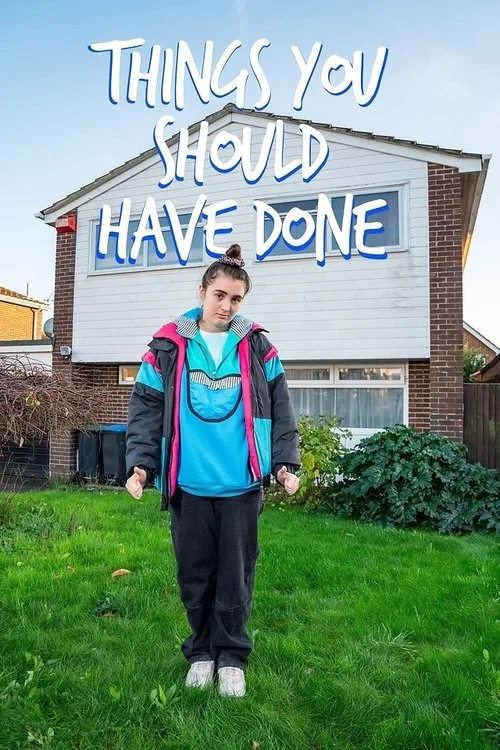 Things You Should Have Done poster